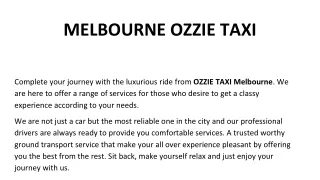 Provide Melbourne Ozzie Taxi