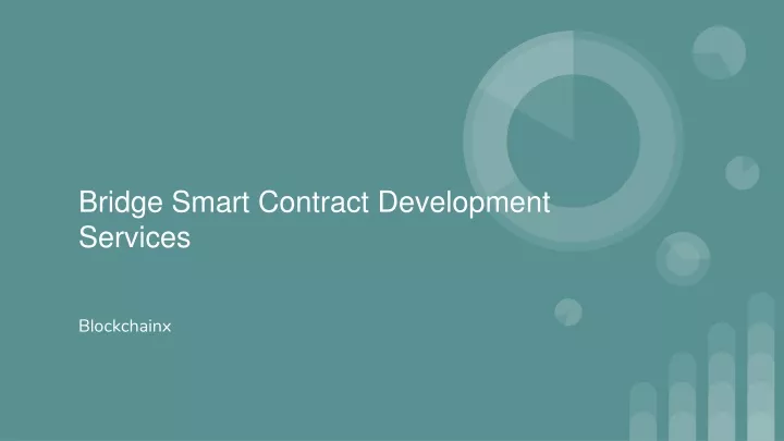 bridge smart contract development services