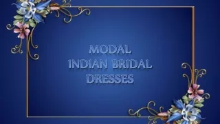 modal indian briadal dresses