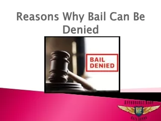 reasons why bail can be denied