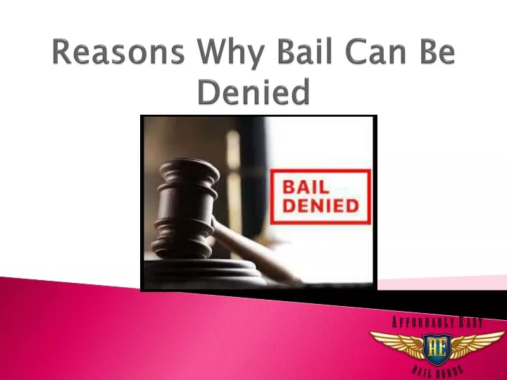 reasons why bail can be denied