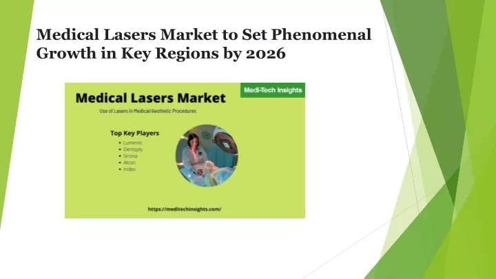 medical lasers market to set phenomenal growth in key regions by 2026