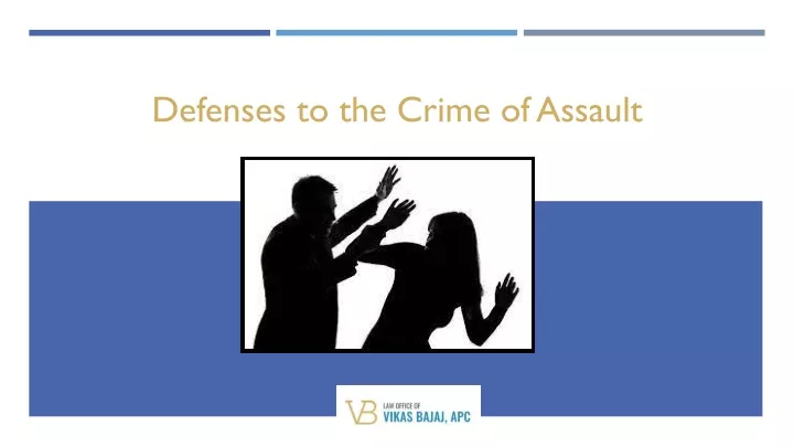 defenses to the crime of assault