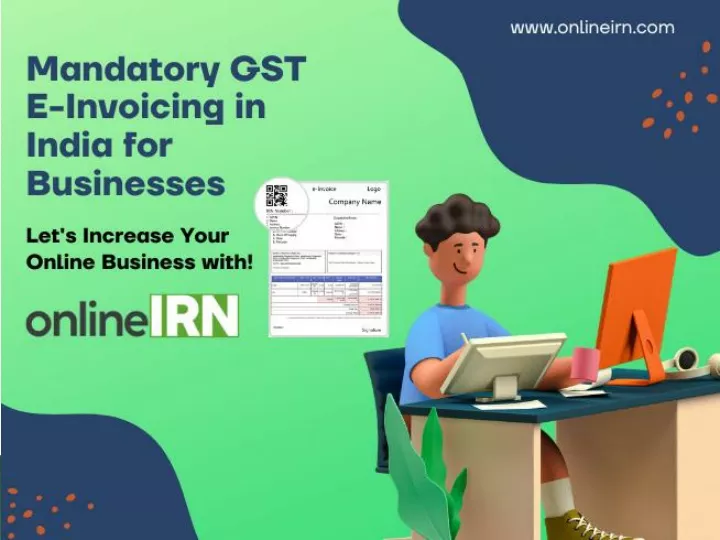 PPT Mandatory GST E Invoicing In India From October For Businesses PowerPoint Presentation