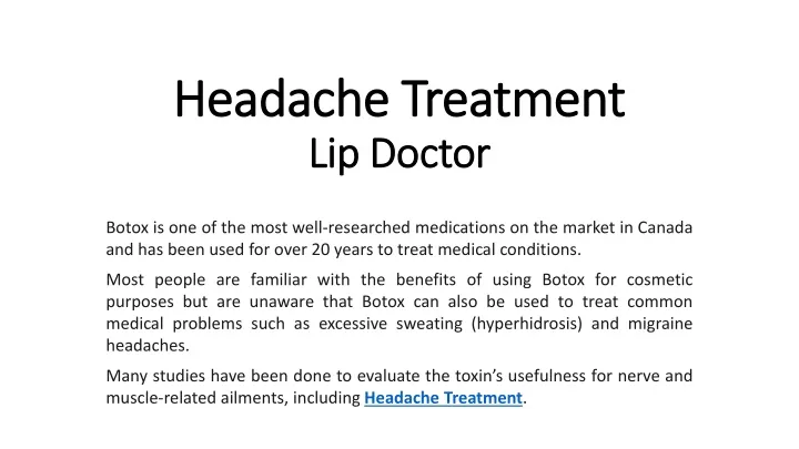 headache treatment lip doctor