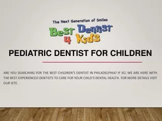 Get the best pediatric dentist in Philadelphia