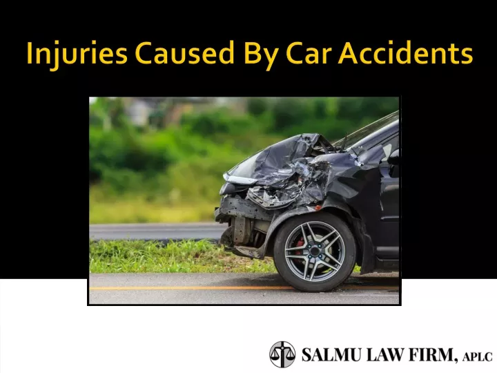 injuries caused by car accidents