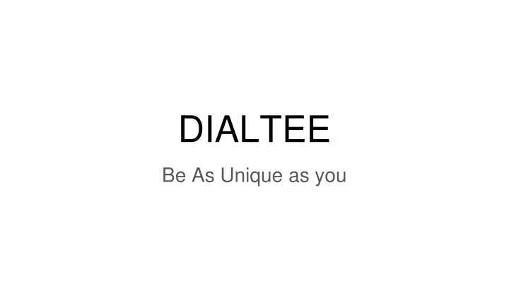 dialtee