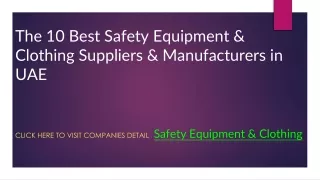 The 10 Best Safety Equipment & Clothing Suppliers & Manufacturers in UAE
