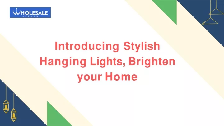 introducing stylish hanging lights brighten your home