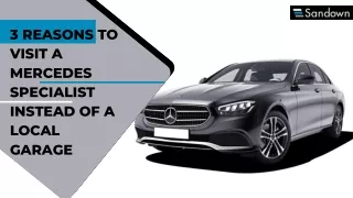 3 Reasons to Visit a Mercedes Specialist instead of a Local Garage