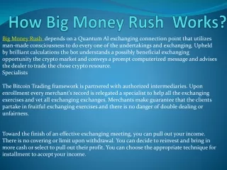 how big money rush works
