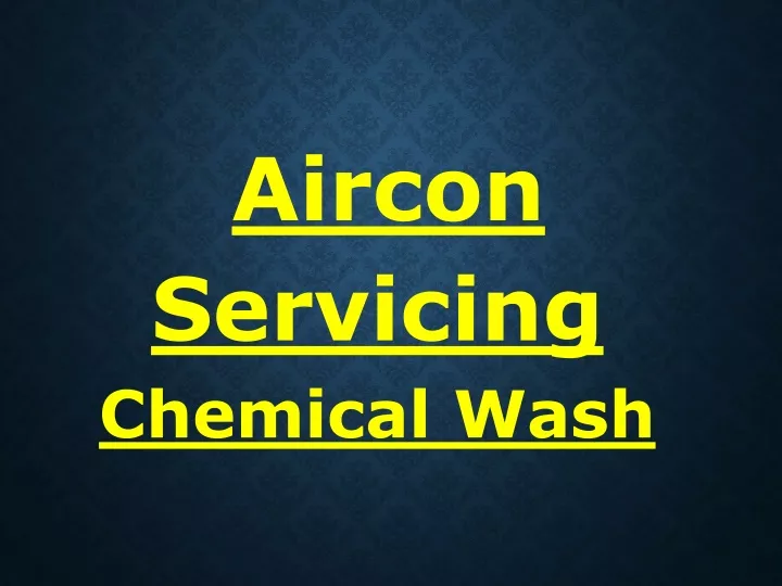 aircon servicing chemical wash