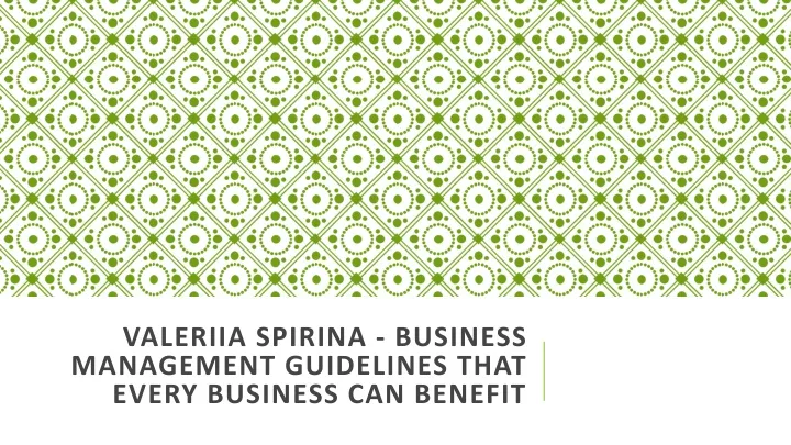 valeriia spirina business management guidelines that every business can benefit