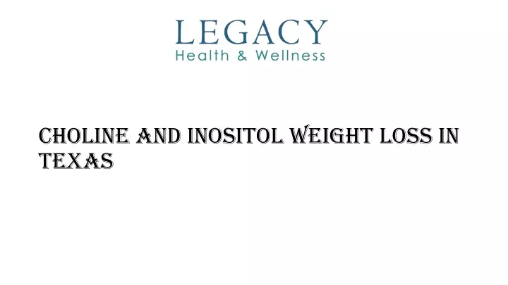 choline and inositol weight loss in texas