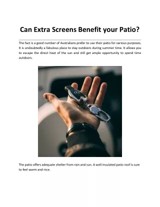 Can Extra Screens Benefit your Patio?