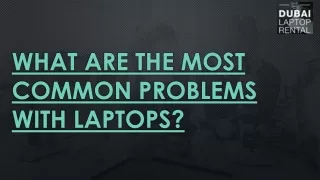 what are the most common problems with laptops