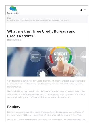 What are the Three Credit Bureaus and Credit Reports?