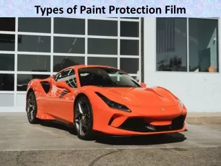 Types of Paint Protection Film