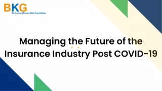 Managing the Future of Insurance Industry Post COVID-19