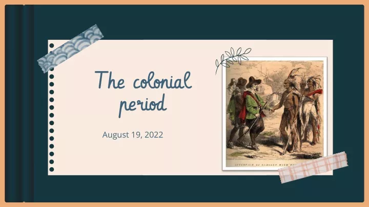 the colonial period