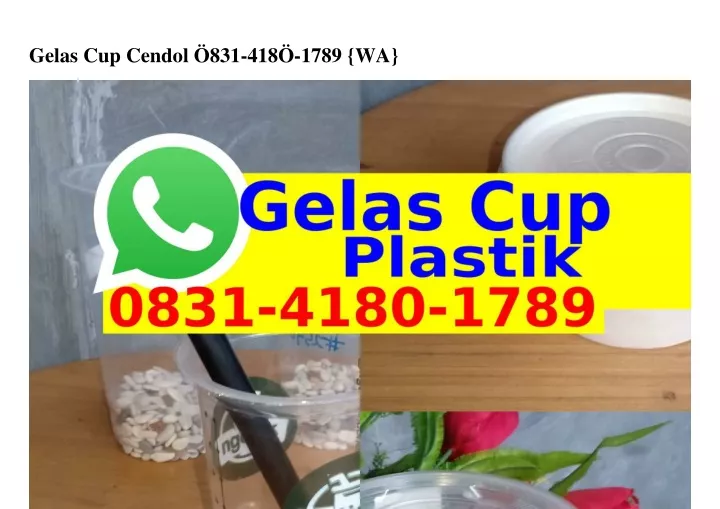 gelas cup cendol 831 418 1789 wa