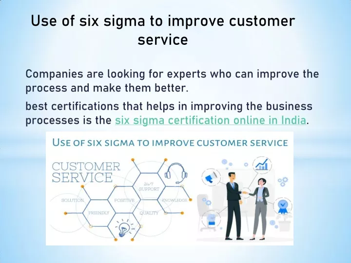 use of six sigma to improve customer service