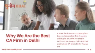 Why We Are the Best CA Firm for Taxes in Delhi