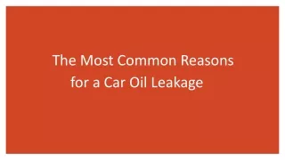 The Most Common Reasons for a Car Oil Leakage