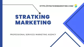 Professional Services Marketing Agency - Stratking Marketing