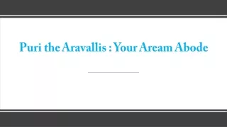 Puri-the-Aravallis-Your-dream-abode