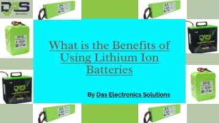 What are the Features of Using Lithium Ion Batteries