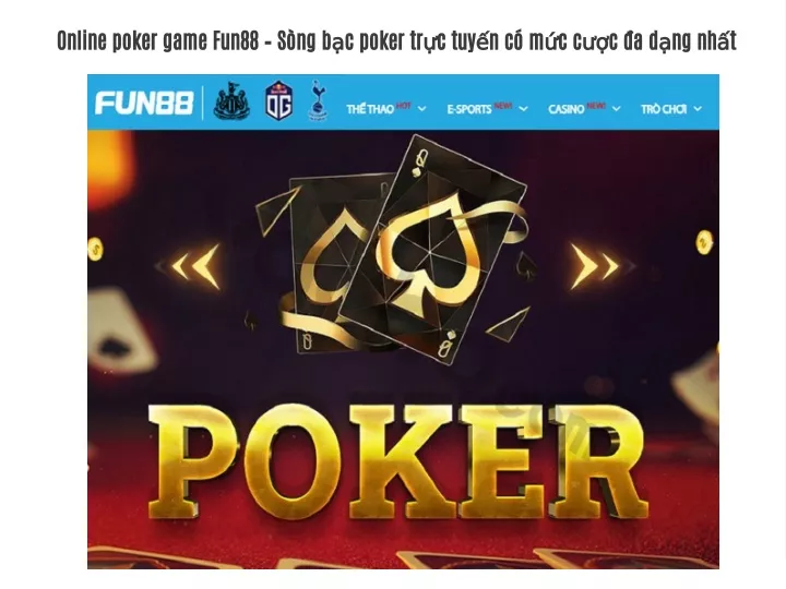 online poker game fun88 s ng b c poker