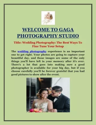 Wedding Photography: The Best Ways To Fine Tune Your Setup