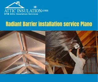 Radiant Barrier Installation Service Plano