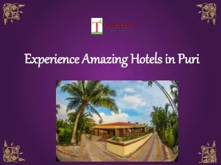 Experience Amazing Hotels in Puri