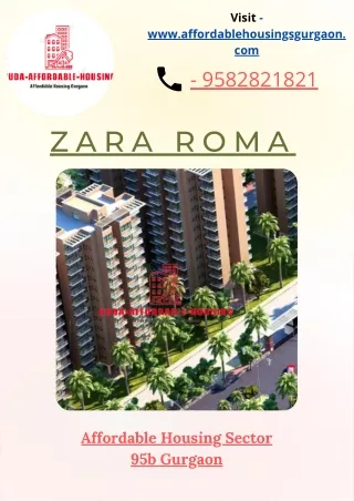 Zara Roma sector 95B Gurgaon