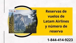 1-844-414-9223 Reserva de vuelo de Latam Airlines y número de reserva