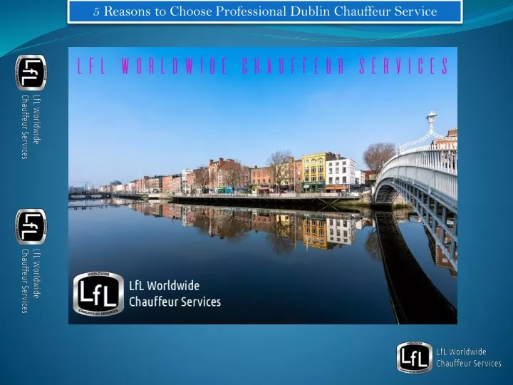 5 reasons to choose professional dublin chauffeur