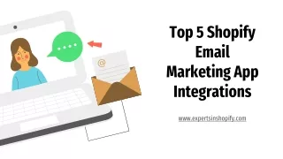 top 5 shopify email marketing app integrations
