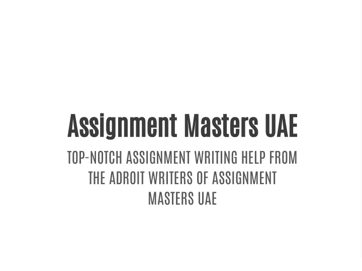 assignment masters uae top notch assignment
