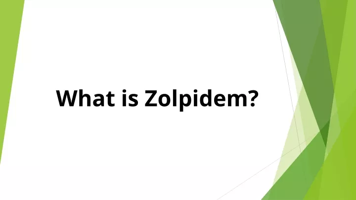 what is zolpidem