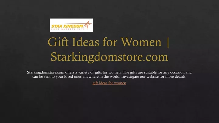 gift ideas for women starkingdomstore com