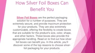 How Silver Foil Boxes Can Benefit You