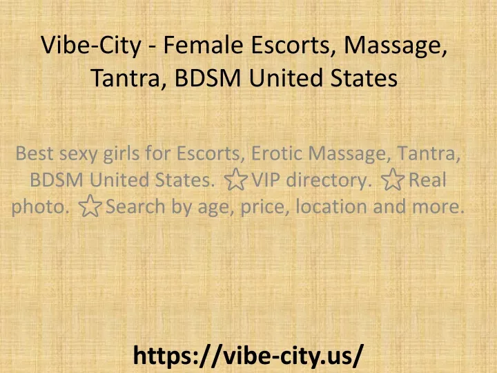 vibe city female escorts massage tantra bdsm united states