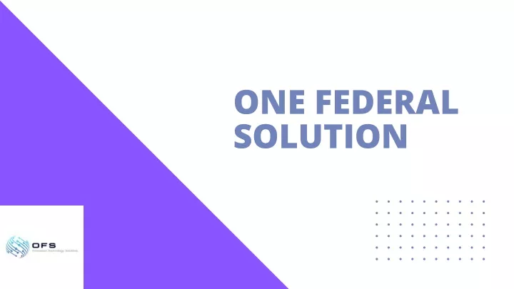 one federal solution