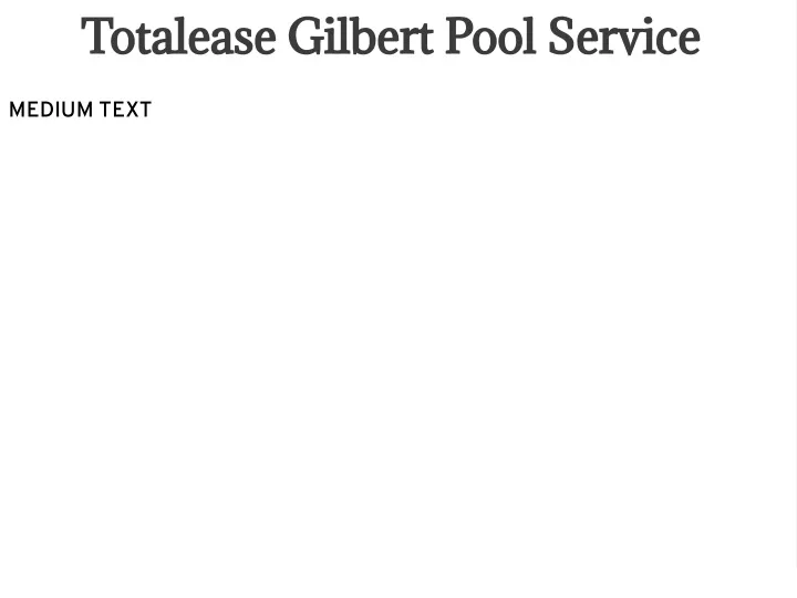 totalease gilbert pool service