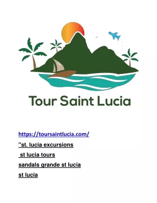 top "st. lucia excursions