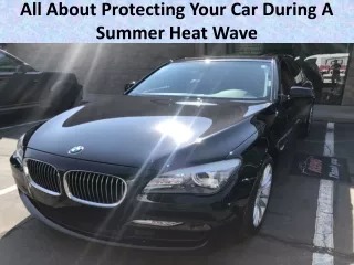 All About Protecting Your Car During A Summer Heat Wave