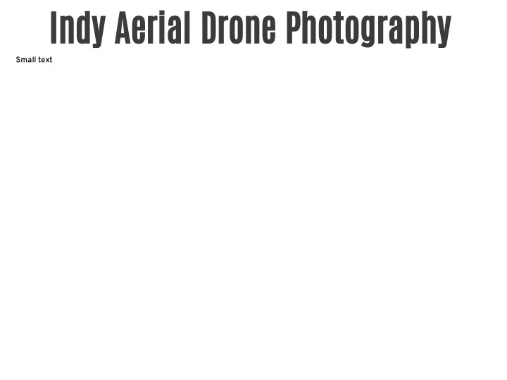 indy aerial drone photography small text